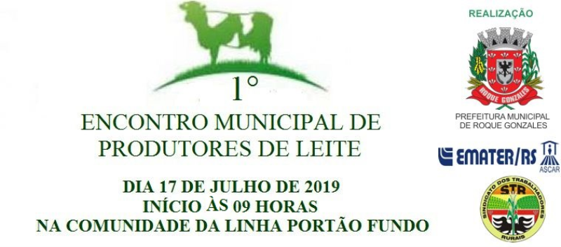 ADMINISTRAÇÃO MUNICIPAL IRÁ PROMOVER I ENCONTRO MUNICIPAL DOS PRODUTORES DE LEITE